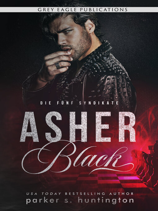 Title details for Asher Black by Parker S. Huntington - Available